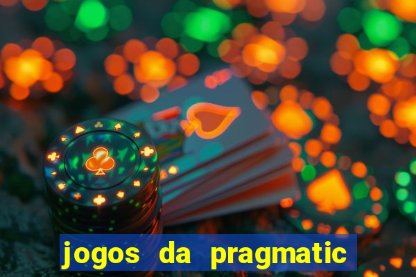 jogos da pragmatic de 10 centavos